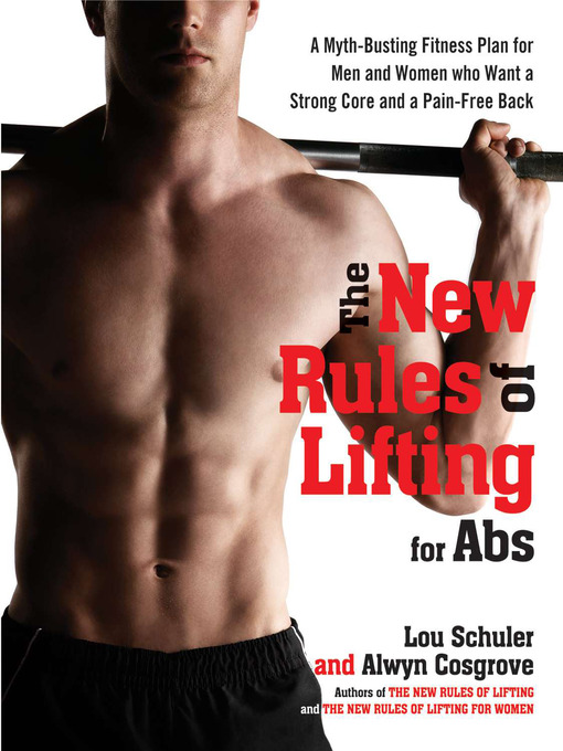 Title details for The New Rules of Lifting for Abs by Lou Schuler - Wait list